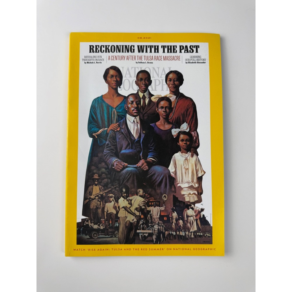 National Geographic June 2021 Reckoning With The Past